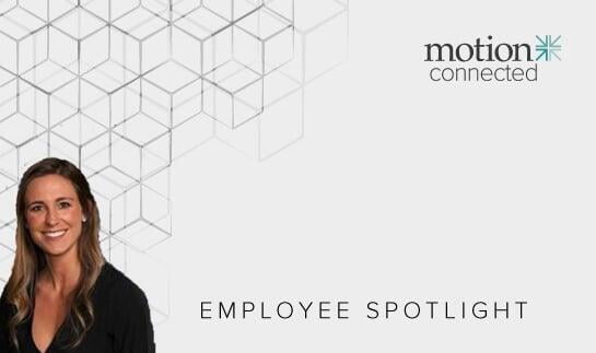 Motion Connected Employee Spotlight: Meet Stephanie